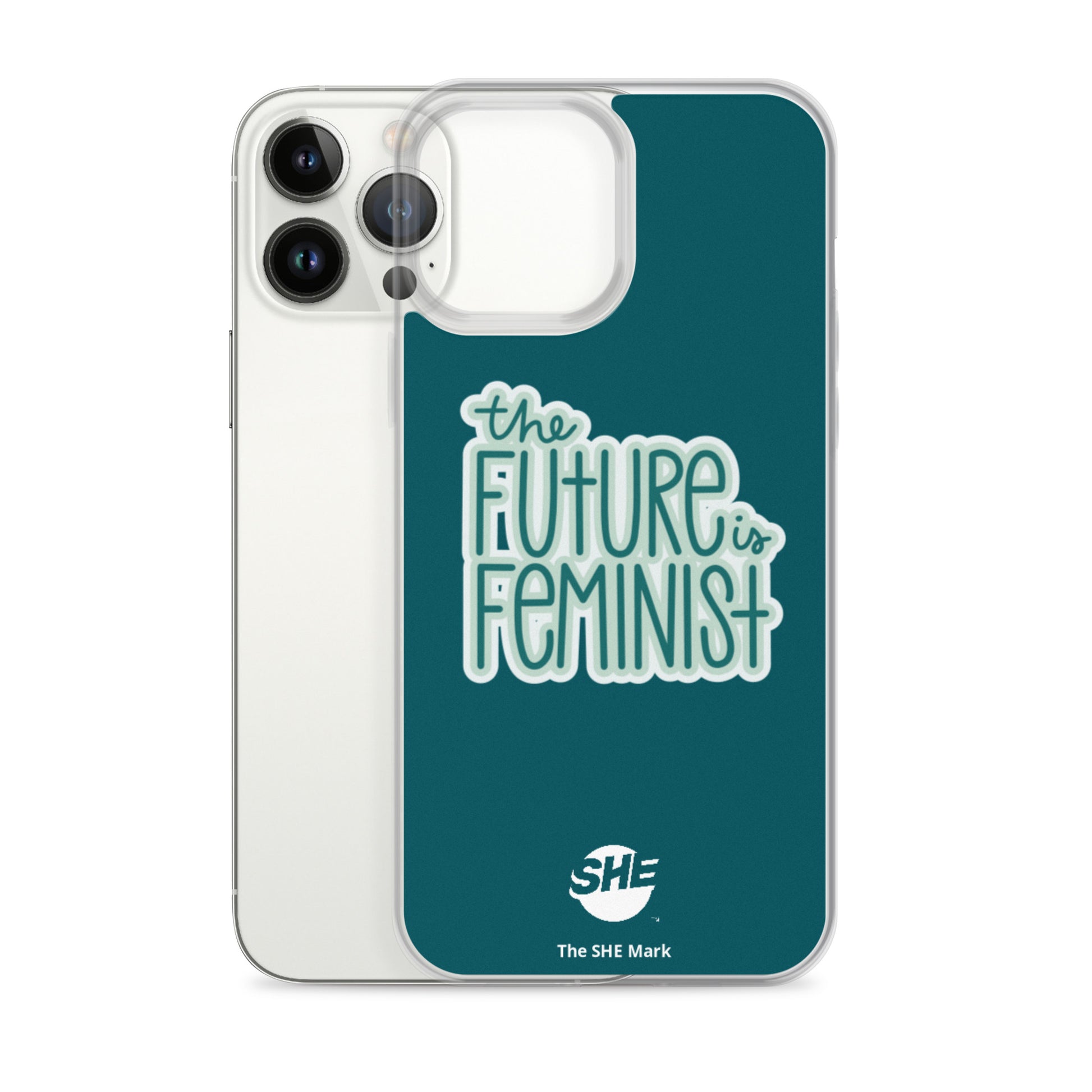 Teal phone case with "the future is feminist" printed in the center of it in teal with a white outline. On the bottom of the case in the center is a small, white The SHE Mark logo with the words "The SHE Mark" printed below it in white.